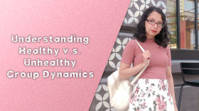 Understanding Healthy v.s. Unhealthy Group Dynamics by Julily the Lightworker